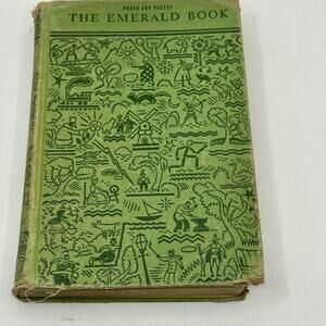 The Emerald Book of Prose and Poetry ed. by Fannie L. Avery / 1947 Singer Co.